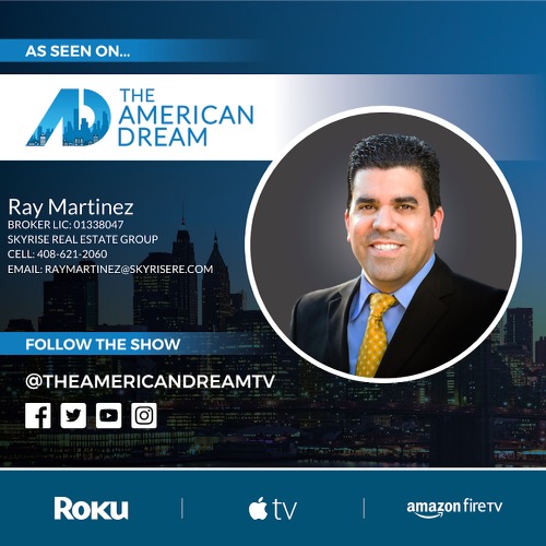 Ray Martinez - The American Dream